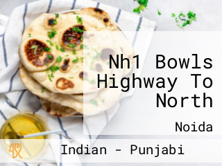 Nh1 Bowls Highway To North