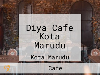 Diya Cafe Kota Marudu