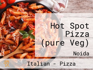 Hot Spot Pizza (pure Veg)