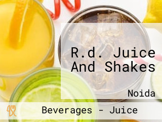R.d. Juice And Shakes