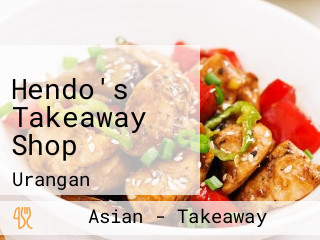 Hendo's Takeaway Shop