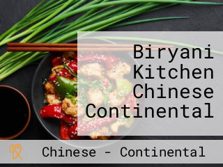 Biryani Kitchen Chinese Continental
