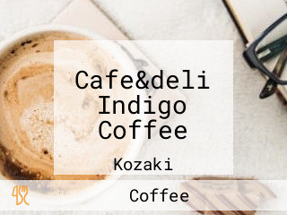 Cafe&deli Indigo Coffee