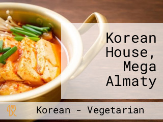 Korean House, Mega Almaty