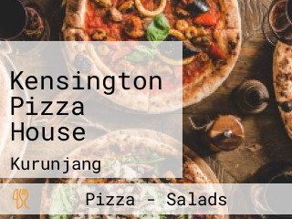 Kensington Pizza House