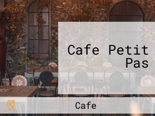 Cafe Petit Pas