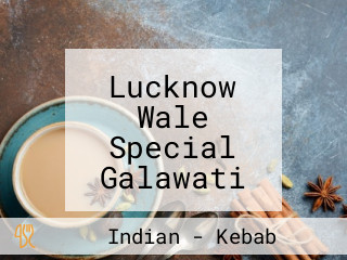 Lucknow Wale Special Galawati Kabab Crossing Republic