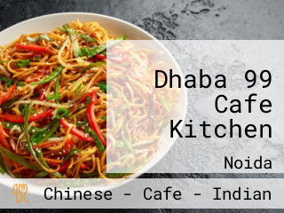 Dhaba 99 Cafe Kitchen