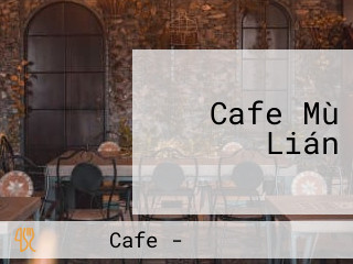 Cafe Mù Lián