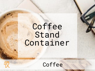 Coffee Stand Container