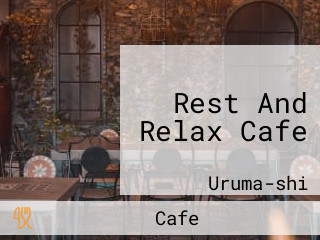 Rest And Relax Cafe