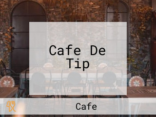 Cafe De Tip