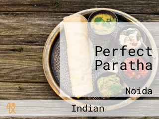 Perfect Paratha