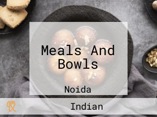 Meals And Bowls