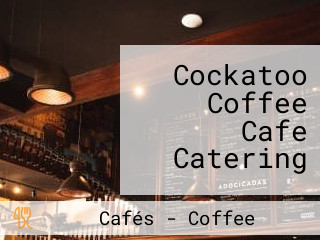 Cockatoo Coffee Cafe Catering