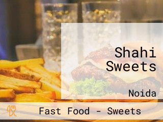 Shahi Sweets