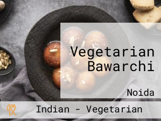 Vegetarian Bawarchi