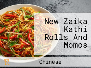 New Zaika Kathi Rolls And Momos