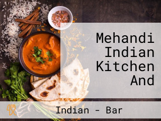 Mehandi Indian Kitchen And