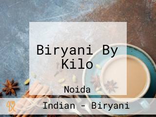 Biryani By Kilo