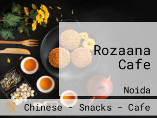 Rozaana Cafe