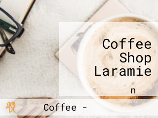 Coffee Shop Laramie
