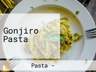 Gonjiro Pasta