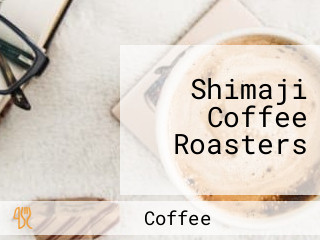 Shimaji Coffee Roasters