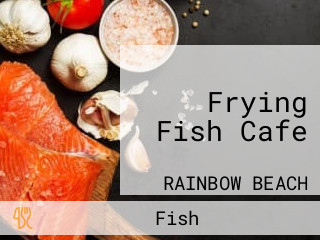 Frying Fish Cafe