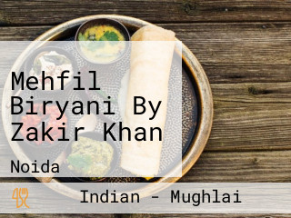 Mehfil Biryani By Zakir Khan