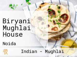 Biryani Mughlai House