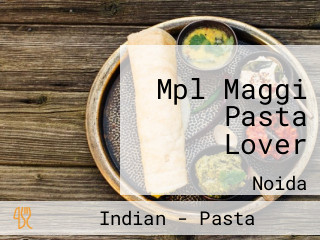 Mpl Maggi Pasta Lover