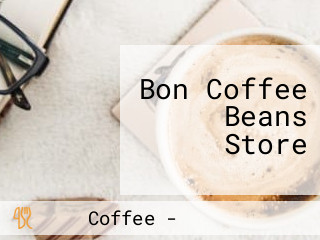 Bon Coffee Beans Store