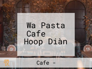 Wa Pasta Cafe こなな Hoop Diàn