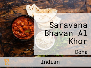 Saravana Bhavan Al Khor