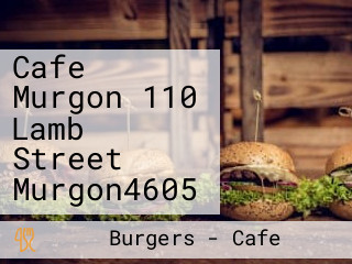 Cafe Murgon 110 Lamb Street Murgon4605