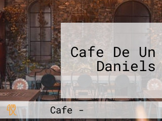 Cafe De Un Daniels