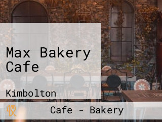 Max Bakery Cafe