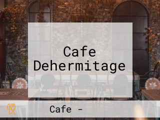 Cafe Dehermitage