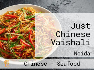 Just Chinese Vaishali