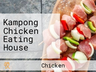 Kampong Chicken Eating House