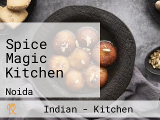 Spice Magic Kitchen