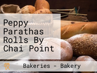 Peppy Parathas Rolls By Chai Point