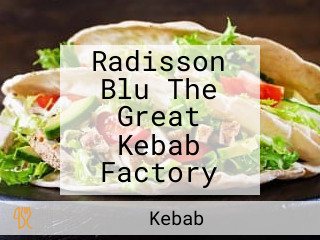 Radisson Blu The Great Kebab Factory