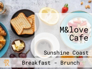 M&love Cafe