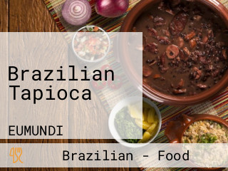 Brazilian Tapioca
