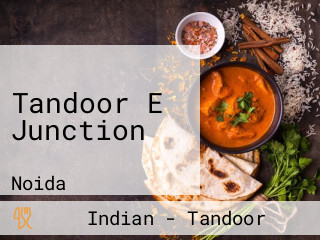 Tandoor E Junction