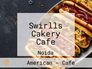 Swirlls Cakery Cafe