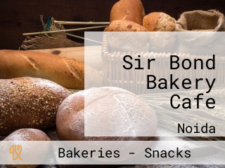 Sir Bond Bakery Cafe