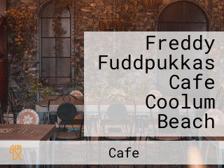 Freddy Fuddpukkas Cafe Coolum Beach
